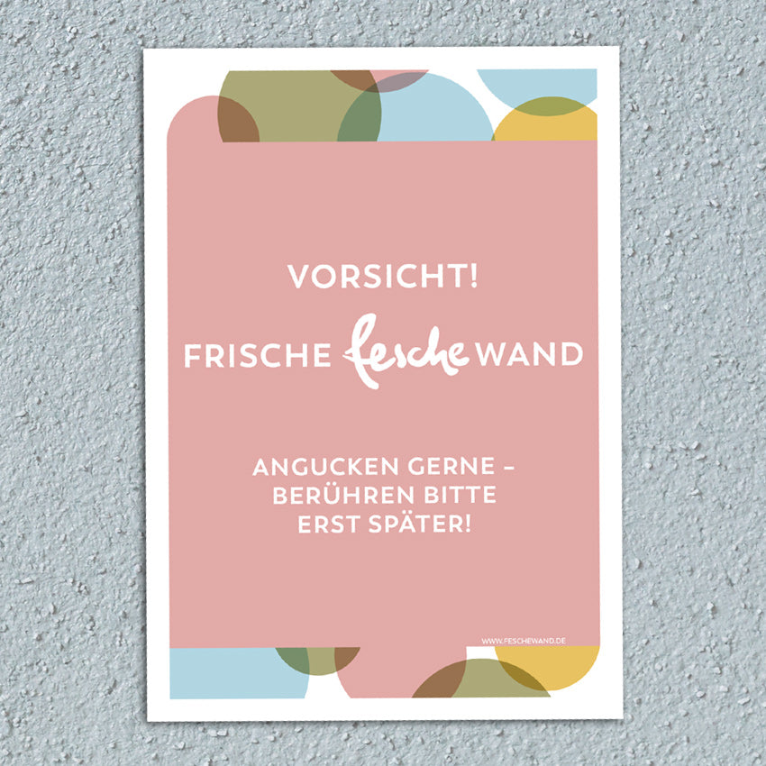 Warnschild, "frische gestrichen"